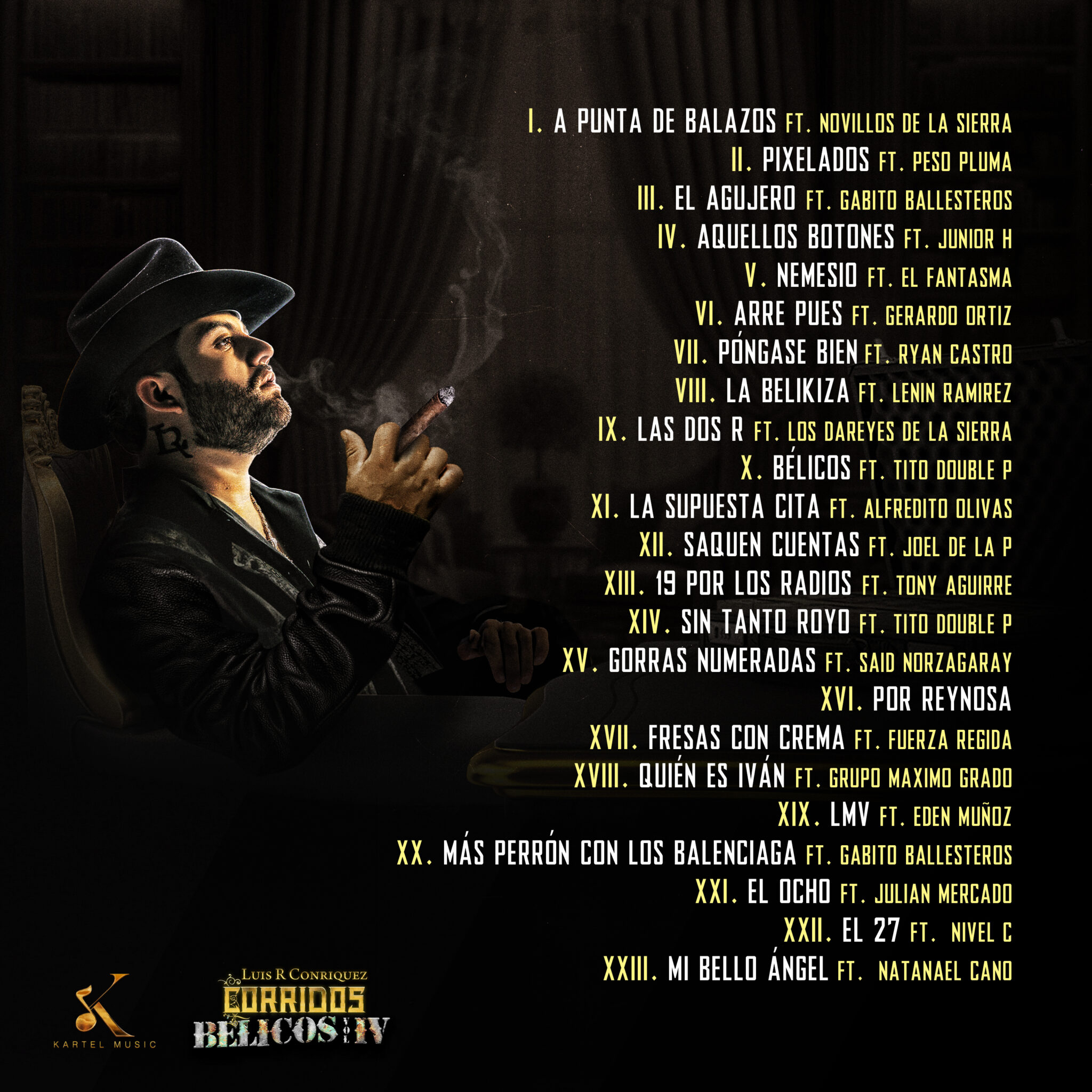 LUIS R CONRIQUEZ REVELA MUY ESPERADO TRACKLIST DE”CORRIDOS BELICOS VOL ...